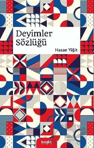 Deyimler Sözlüğü – Hasan Yiğit – Başlık Yayınları kitap kapağı