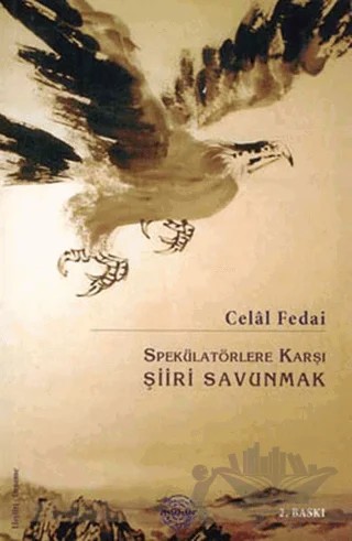 Spekülatörlere Karşı Şiiri Savunmak – Celal Fedai – Mühür Kitaplığı kitap kapağı