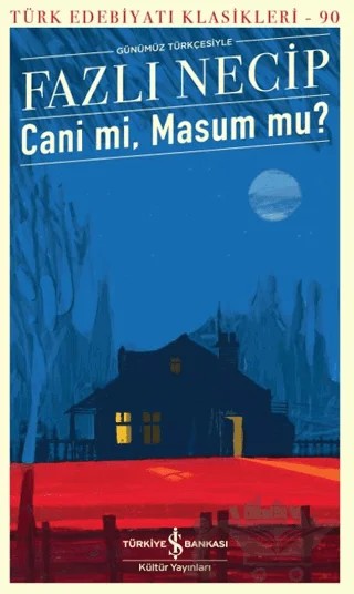 Cani mi, Masum mu? – Fazlı Necip – İş Bankası Kültür Yayınları kitap kapağı
