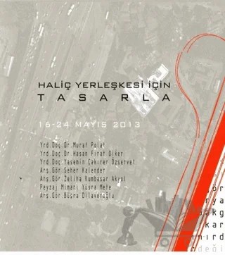 Haliç Yerleşkesi İçin Tasarla – Büşra Dilaveroğlu, Hasan Fırat Diker, Murat Polat, Seher Kalender, Yasemin Çakırer Özservet, Yüsra Mete, Zeliha Kumbasar Akyol – Fatih Sultan Mehmet Vakıf Üniversitesi Yayınları kitap kapağı