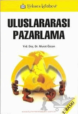 Uluslararası Pazarlama – Murat Özcan – Türkmen Kitabevi kitap kapağı