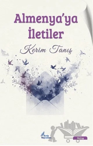 Almenya’ya İletiler – Kerim Tanış – Erda Yayınları kitap kapağı