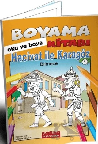 Hacivat İle Karagöz Bilmece Bildirmece Boyama Kitabı – Murat Sevinç – Bordo Ressam kitap kapağı