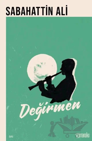 Değirmen – Sabahattin Ali – Romanoku Yayınları kitap kapağı