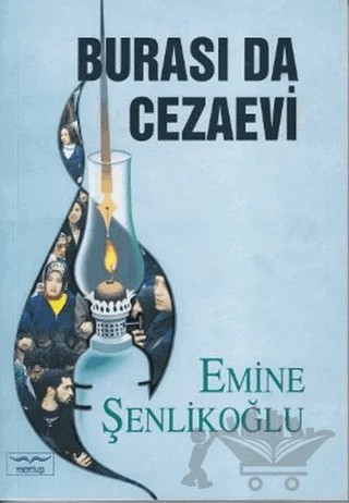 Burası Da Cezaevi – Emine Şenlikoğlu – Mektup Yayınları kitap kapağı
