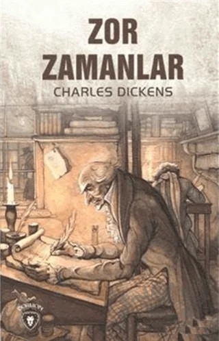 Zor Zamanlar – Charles Dickens – Dorlion Yayınları kitap kapağı
