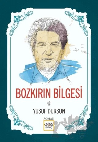 Bozkırın Bilgesi – Yusuf Dursun – Nar Genç kitap kapağı