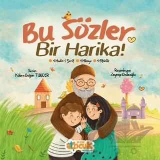 Bu Sözler Bir Harika! – Kübra Doğan Tuncer – Siyer Çocuk Yayınları kitap kapağı