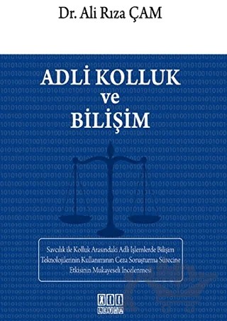 Adli Kolluk ve Bilişim – Ali Rıza Çam – On İki Levha Yayınları kitap kapağı