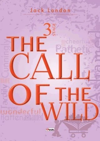 The Call Of The Wild Stage 3 – Jack London – Teen Yayıncılık kitap kapağı