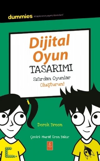 DİJİTAL OYUN TASARIMI - Dummies Junior - Designing Digital Games for Dummies – Olivia J. Mullins – Dummies Junior kitap kapağı