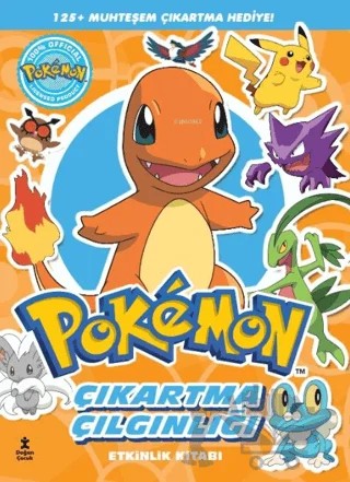Pokemon Charmender - Çıkartma Çılgınlığı Etkinlik Kitabı – Kolektif – Doğan Çocuk kitap kapağı