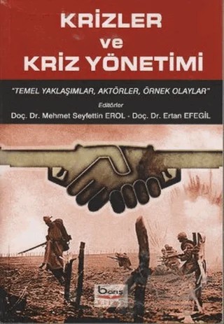 Krizler ve Kriz Yönetimi – Ertan Efegil, Mehmet Seyfettin Erol – Barış Kitap kitap kapağı