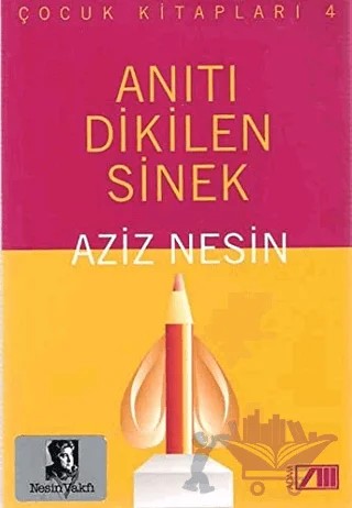 Anıtı Dikilen Sinek – Aziz Nesin – Nesin Yayınevi kitap kapağı