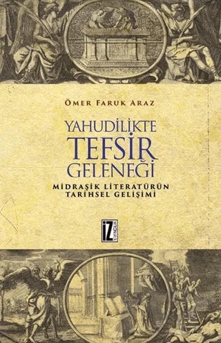 Yahudulikte Tefsir Geleneği – Ömer Faruk Araz – İz Yayıncılık kitap kapağı