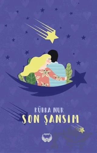 Son Şansım – Kübra Nur – Agapi Yayınları kitap kapağı