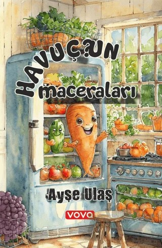 Havuç’un Maceraları – Ayşe Ulaş – Vova Yayınları kitap kapağı