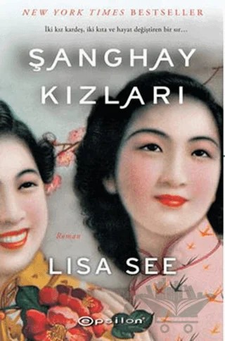 Şanghay Kızları – Lisa See – Epsilon Yayınevi kitap kapağı