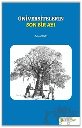 Üniversitelerin Son Bir Ayı – Orhan Sevgi – Hiperlink Yayınları kitap kapağı