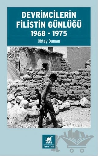 Devrimcilerin Filistin Günlüğü 1968-1975 – Oktay Duman – Ayrıntı Yayınları kitap kapağı