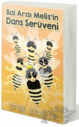 Bal Arısı Melis'in Dans Serüveni – Ufuk Akalın – Cinius Yayınları kitap kapağı
