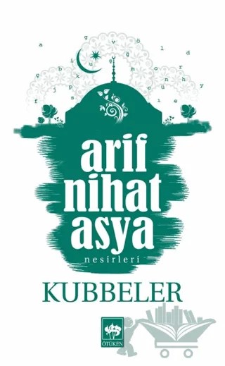Kubbeler – Arif Nihat Asya – Ötüken Neşriyat kitap kapağı