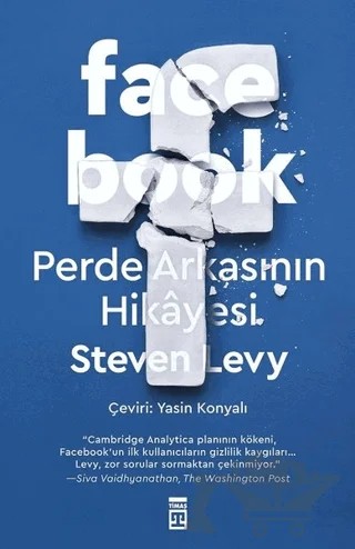 Facebook: Perde Arkasının Hikayesi – Steven Levy – Timaş Yayınları kitap kapağı