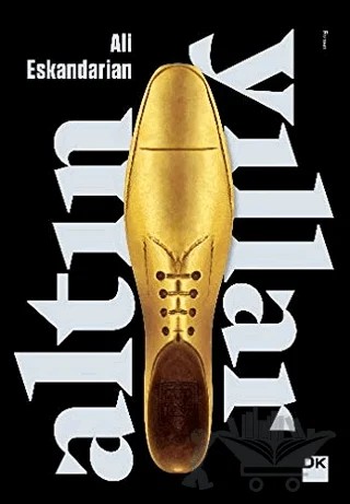 Altın Yıllar – Ali Eskandarian – Doğan Kitap kitap kapağı