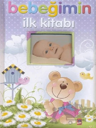 Bebeğimin İlk Kitabı – Kolektif – Net Çocuk Yayınları kitap kapağı