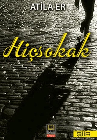 Hiçsokak – Attila Erden – Babıali Kitaplığı kitap kapağı