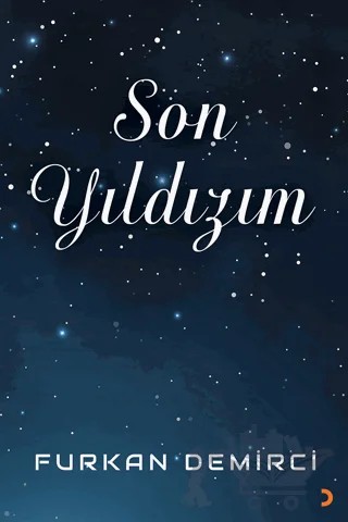 Son Yıldızım – Furkan Demirci – Cinius Yayınları kitap kapağı