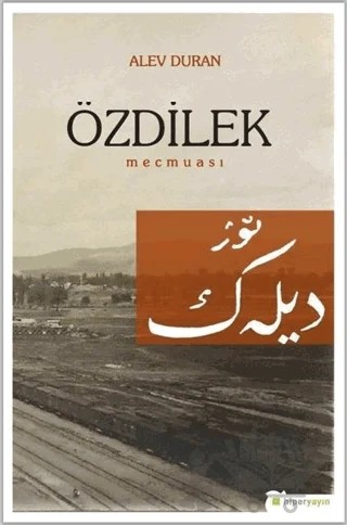 Özdilek Mecmuası – Alev Duran – Hiperlink Yayınları kitap kapağı