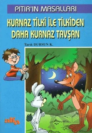 Kurnaz Tilki İle Tilkiden Daha Kurnaz Tavşan – Tarık Dursun K. – Büyülü Fener Yayınları kitap kapağı