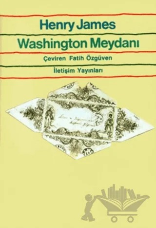 Washington Meydanı – Henry James – İletişim Yayınevi kitap kapağı