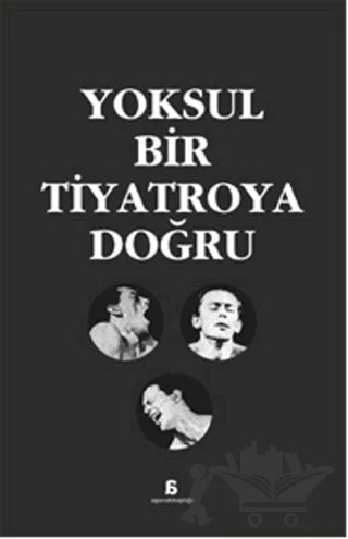 Yoksul Bir Tiyatroya Doğru – Kolektif – Agora Kitaplığı kitap kapağı