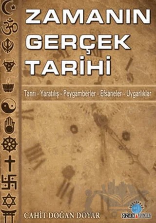 Zamanın Gerçek Tarihi – Cahit Doğan Doyar – Ozan Yayıncılık kitap kapağı