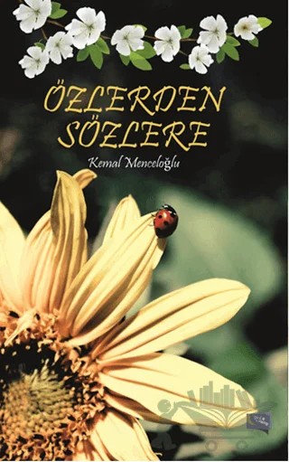 Özlerden Sözlere – Kemal Menceloğlu – Gece Kitaplığı kitap kapağı