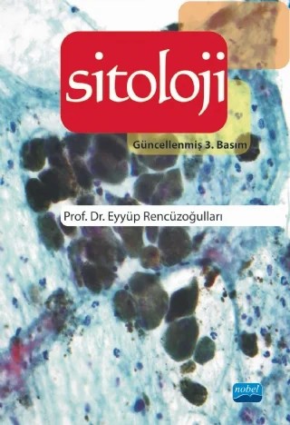Sitoloji – Eyyüp Rencüzoğulları – Nobel Akademik Yayıncılık kitap kapağı
