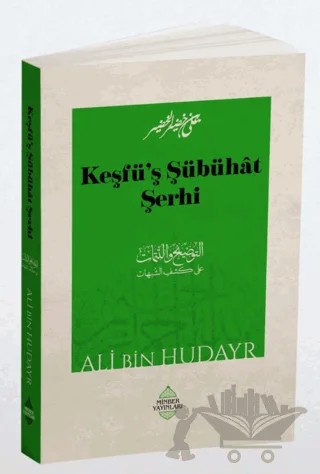 Keşfü'ş Şübühat Şerhi – Ali bin Hudayr – Minber Yayınları kitap kapağı