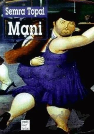 Mani – Semra Topal – Telos Yayıncılık kitap kapağı