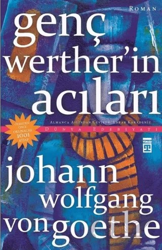 Genç Werther'in Acıları – Johann Wolfgang Von Goethe – Timaş Yayınları kitap kapağı