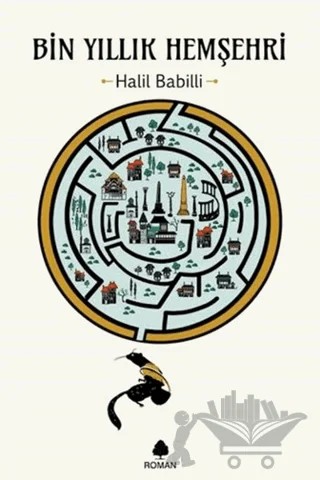 Bin Yıllık Hemşehri – Halil Babilli – April Yayıncılık kitap kapağı