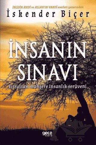 İnsanın Sınavı – İskender Biçer – Gece Kitaplığı kitap kapağı