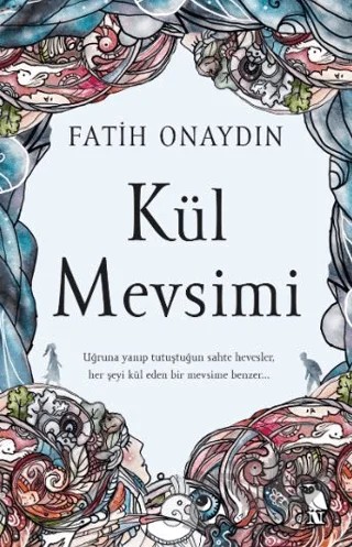 Kül Mevsimi – Fatih Onaydın – Nemesis Kitap kitap kapağı