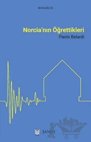 Norcia’nın Öğrettikleri – Paolo Belardi – Janus kitap kapağı