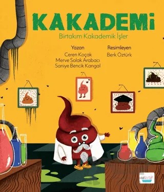 Kakademi - Birtakım Kakademik İşler – Ceren Koçak, Merve Solak Arabacı, Saniye Bencik Kangal – Turta Kitap kitap kapağı