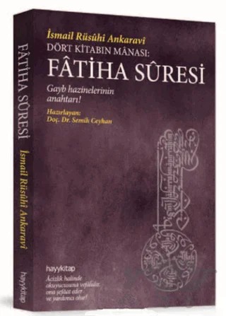 Dört Kitabın Manası: Fatiha Süresi – İsmail Ankaravi – Hayykitap kitap kapağı