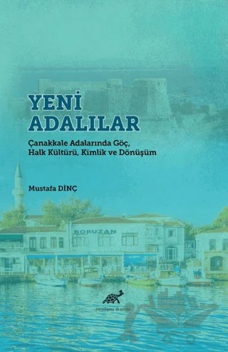 Yeni Adalılar – Mustafa Dinç – Paradigma Akademi Yayınları kitap kapağı