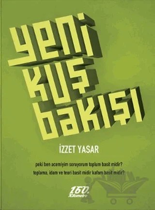 Yeni Kuş Bakışı – İzzet Yasar – 160. Kilometre Yayınevi kitap kapağı
