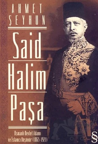 Said Halim Paşa – Ahmet Şeyhun – Everest Yayınları kitap kapağı